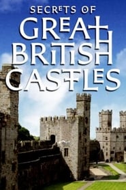Secrets of Great British Castles постер