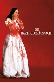 Die Bartholomäusnacht (1994)