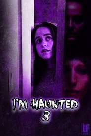 I'm Haunted 3 (2024)