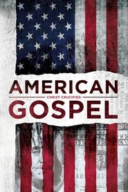Poster American Gospel: Christ Crucified 2019
