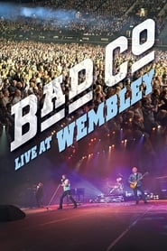 Bad Company - Live At Wembley streaming