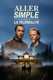 Aller simple: la téléréalité (2025)