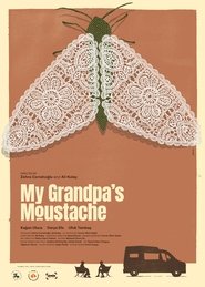 Poster for My Grandpa's Moustache