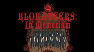 Extras - Klokateers- In Memorium
