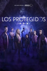 Los Protegidos: A.D.N. Temporada 1 Capitulo 1