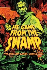 Poster They Came from the Swamp: The Films of William Grefé 2016