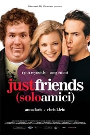 Just Friends - Solo amici 2005 Accesso illimitato gratuito