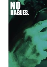 No Hables 2020 Δωρεάν απεριόριστη πρόσβαση