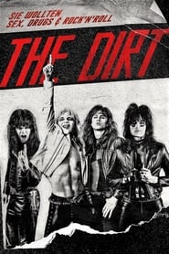 Poster The Dirt - Sie wollten Sex, Drugs & Rock ’n’ Roll