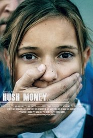 Hush Money 2016 Kostenlos Online Anschauen