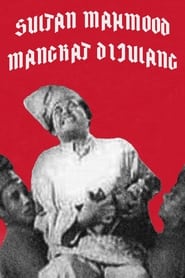 Sultan Mahmood Mangkat Di-Julang (1961)