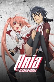 Aria the Scarlet Ammo (2011) Aria the Scarlet Ammo (2011)