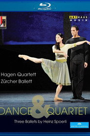 Dance & Quartet: Three Ballets by Heinz Spoerli