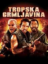 Tropska grmljavina (2008)