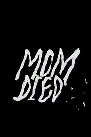 Poster Mom Died 2015