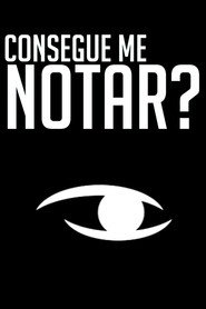 Consegue me Notar?