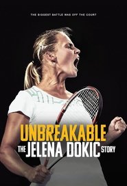 Poster Unbreakable: The Jelena Dokic Story 2025