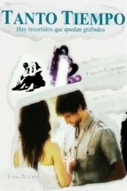 Poster Tanto tiempo 2008