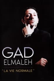 Poster Gad Elmaleh - La Vie normale