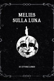 MÉLIÈS SULLA LUNA