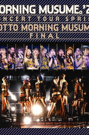 Morning Musume '24 Concert Tour Haru MOTTO MORNING MUSUME。FINAL