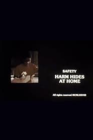 Poster Safety: Harm Hides at Home