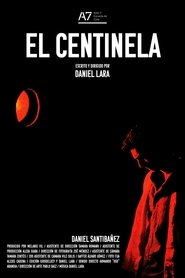 فيلم El Centinela 2025 مترجم أون لاين