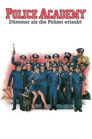 Poster Police Academy - Dümmer als die Polizei erlaubt