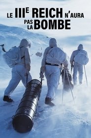 Le IIIe Reich n'aura pas la bombe 2019 Δωρεάν απεριόριστη πρόσβαση