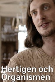 Hertigen och Organismen (2018)