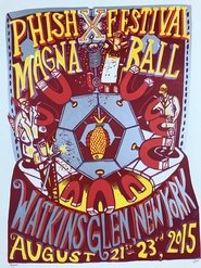 Poster Phish - 2015-08-22 - Watkins Glen, NY Magnaball Festival Night Set 2015