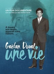 Gaëtan Duval, une vie (2015)