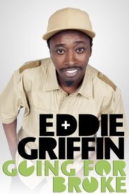 Poster Eddie Griffin: Going For Broke 2009