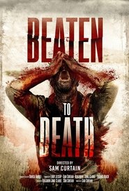 Beaten to Death 2023 Free Unlimited Access