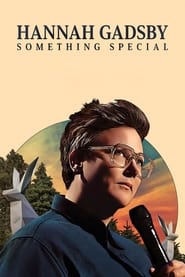 فيلم Hannah Gadsby: Something Special 2023 مترجم