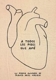 A todos los pibes que amé