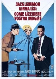 Come uccidere vostra moglie (1965) Come uccidere vostra moglie (1965)