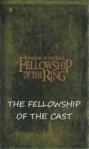 The Fellowship of the Cast