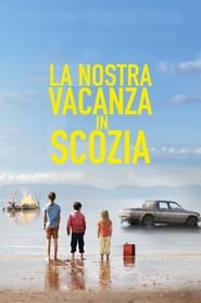 La nostra vacanza in Scozia (2014)