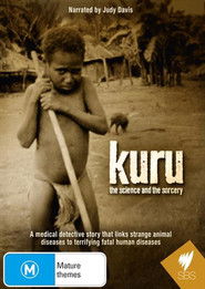 Kuru: The Science and the Sorcery (2010)