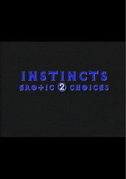 Instincts: Erotic Choices 2 (1995)