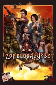 Zomblogalypse (2022) Movie Download & Watch Online WEBRip 720P & 1080p