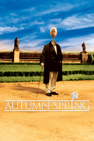 Frühling im Herbst 2001 Kostenlos Online Anschauen