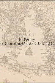 El Perú y la Constitución de Cádiz 1812