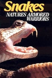 Snakes Natures Armored Warriors streaming