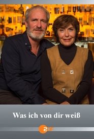 Was ich von dir weiß) Was ich von dir weiß (2017)