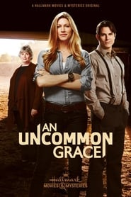 An Uncommon Grace постер