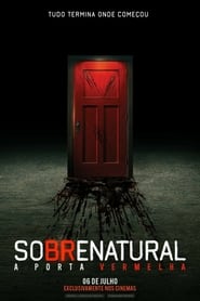Assistir Filme Sobrenatural: A Porta Vermelha Online Dublado e Legendado