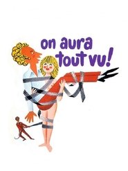 Regarder On aura tout vu ! en streaming – FILMVF