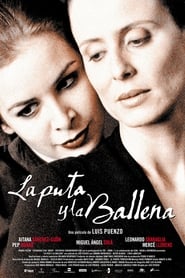 The Whore and the Whale – La puta y la ballena (2004) online ελληνικοί υπότιτλοι